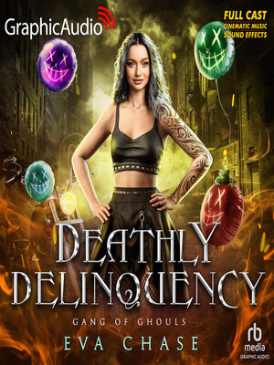 cover image of Deathly Delinquency [Dramatized Adaptation]